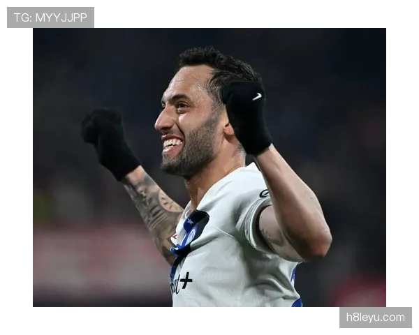 恰尔汗奥卢刷新个人纪录，意甲赛场再现高光表现